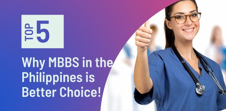 MBBS in Philippines is most preferred by Indian students ahead of MBBS in Russia as students have higher advantage in choosing to study medicine in Philippines